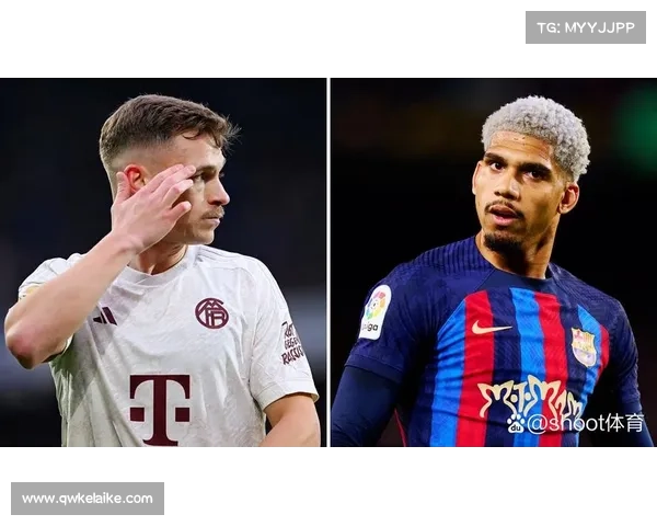 孔德伤势悬而未决巴萨面临严峻考验战术调整迫在眉睫